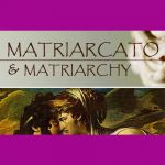 Matriarcato & Matriarchy